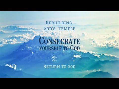 Consecrate Yourself to God