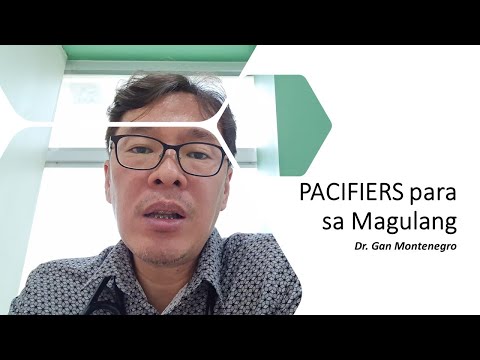 Pacifiers para sa Magulang (Advantages and Disadvantages of Pacifiers)