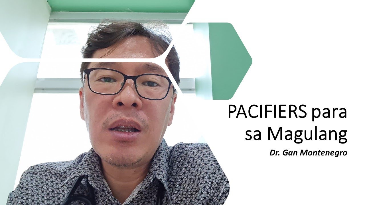 Pacifiers para sa Magulang (Advantages and Disadvantages of Pacifiers