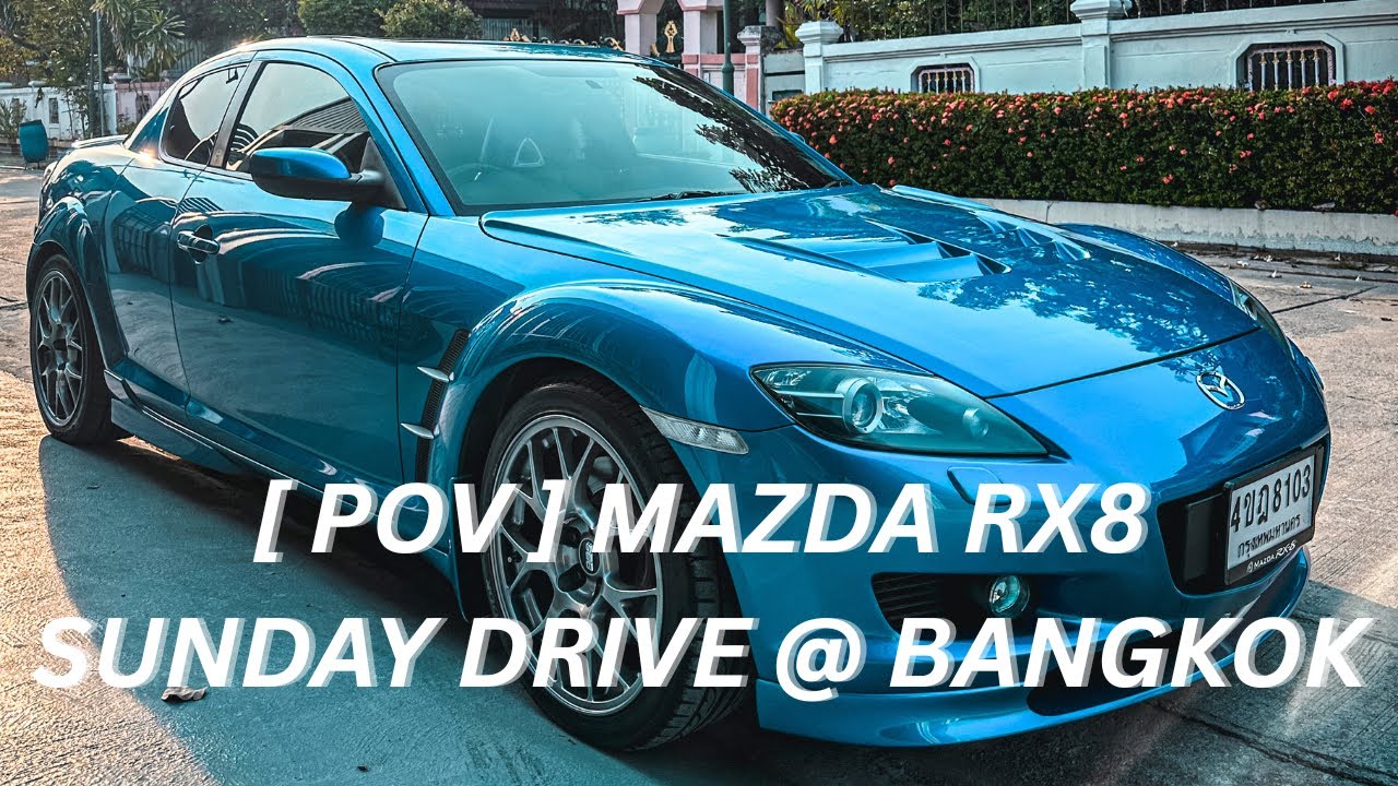 PP GARAGE [ POV ] : MAZDA RX8 SUNDAY DRIVE @BANGKOK THAILAND