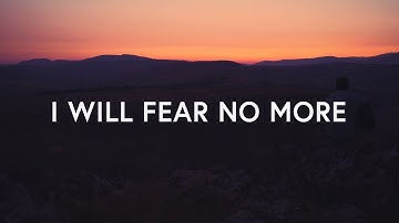 The Afters - I Will Fear No More (Lyrics)