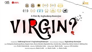 Virgin? | Award Winning Bengali Short Film | Arghadeep Banerjee | Hook Films