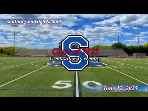 2025 Southington High School Graduation Ceremony