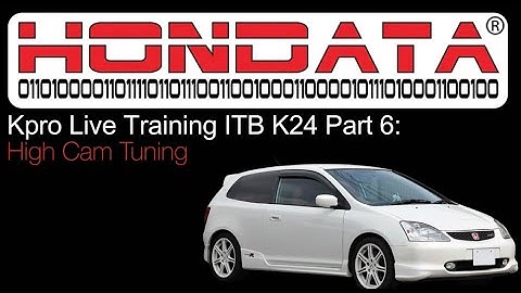Kpro Live Training ITB K24 Part 6: High Cam Tuning | Evans Performance Academy