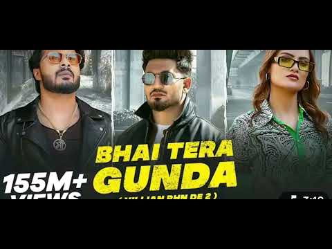 Bhai Tera Gunda 