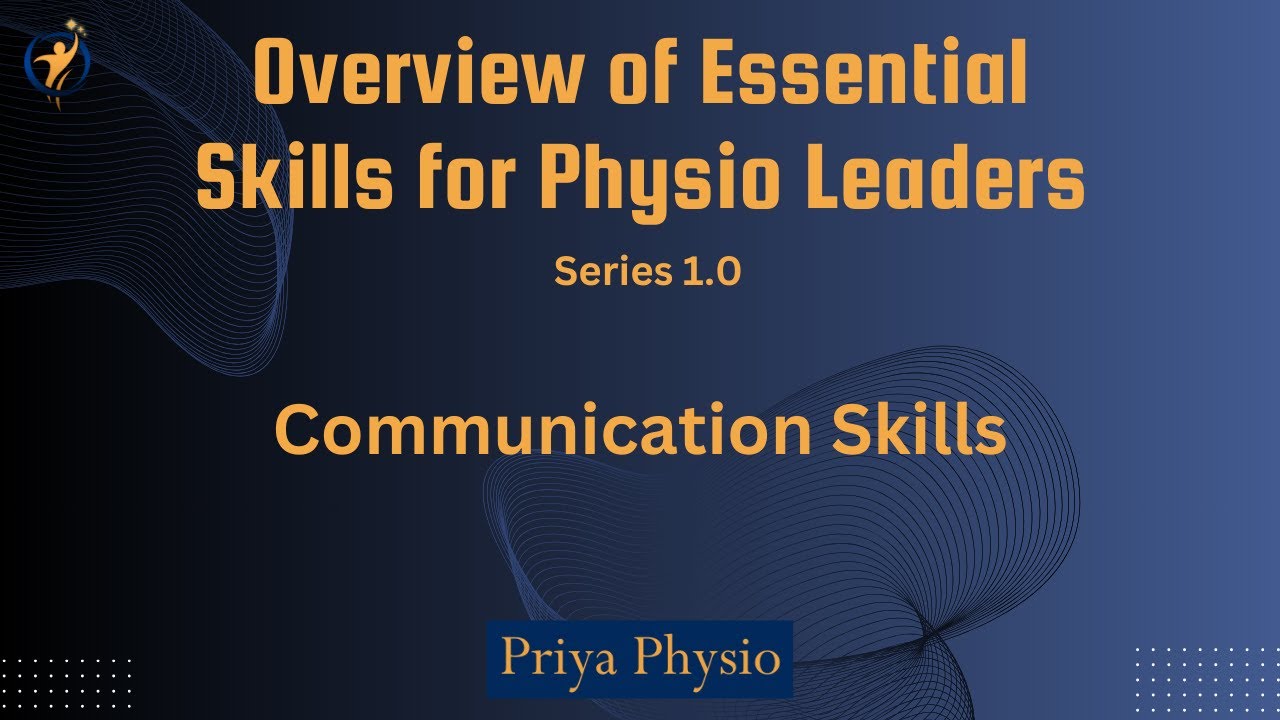 Communication skills for Physios: Handle Difficult Scenarios at Work!