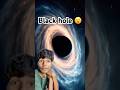 Why we are so interested in black hole 😮| #blackhole #shorts # short video