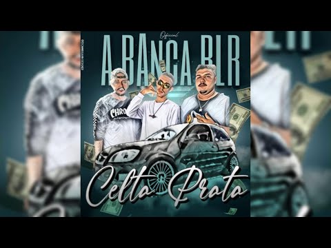 A Banca BLR - "CELTA PRATA" (Clipe Oficial)