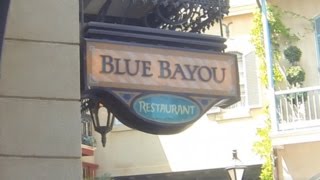 Mealtime at Disneyland- The Blue Bayou Restaurant