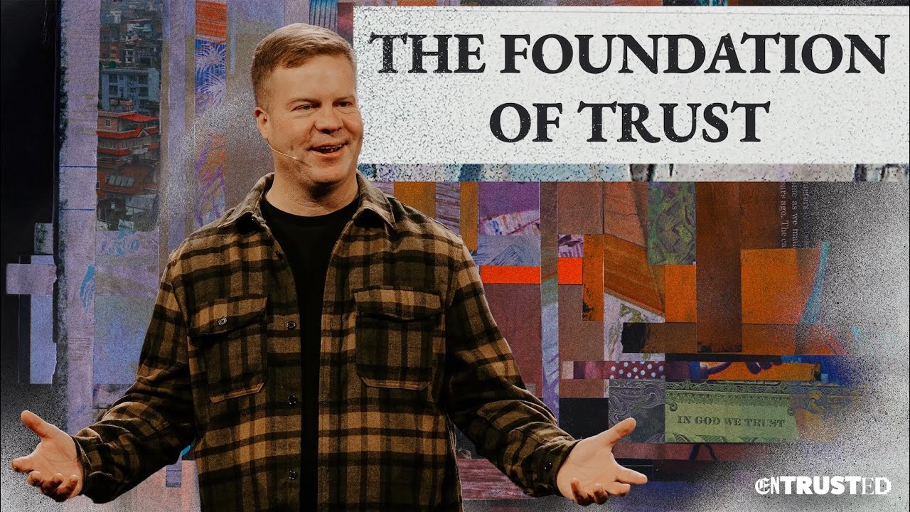 the-foundation-of-trust-entrusted-pastor-nate-ruch-youtube
