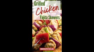 Ultimate Grilled Chicken Fajita Skewers Low-Carb & Gluten-Free