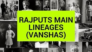 Rajputs Lineages (Vanshas) 🌞Suryavanshi 🌜Chandravanshi 🔥Agnivanshi - History of Rajputs in India