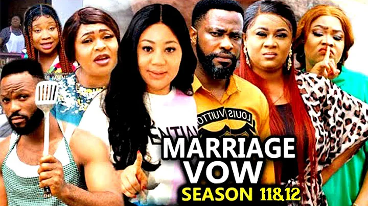MARRIAGE VOWS SEASON 11&12  - UJU OKOLI/CHINENYE UBAH LATEST TRENDING NIGERIAN MOVIE 2022