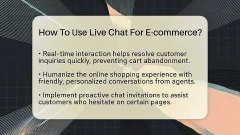 How To Use Live Chat For E-commerce? - Customer Support Coach