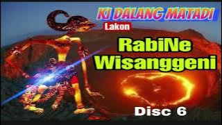 Ki Dalang Matadi Lakon RabiNe Wisanggeni disc 6