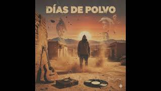 Generative Entropy – Días de Polvo