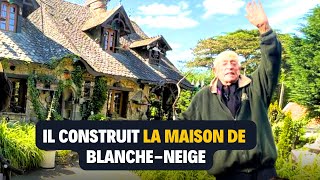 Fernand a construit la maison de Blanche-Neige grandeur nature.