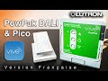 Franais powpak dali avec pico  cblage  programmation   lutron vive   adelux 2020