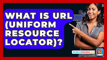 What Is URL (Uniform Resource Locator)? - SearchEnginesHub.com
