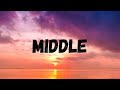 DJ Snake - Middle ft. Bipolar Sunshine Lyrics (Official)