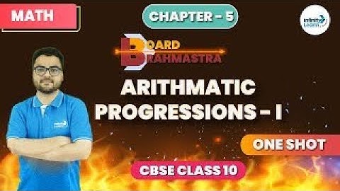 #ArithmeticProgressions - I || CBSE Class 10 Math || Misbah || Infinity Learn 9 & 10