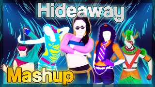 Hideaway - Kiesza | Just Dance (FANMADE MASHUP)