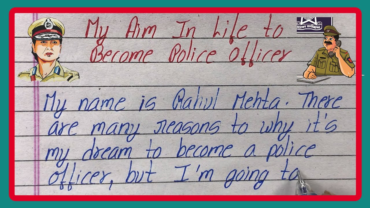 aim in life police essay
