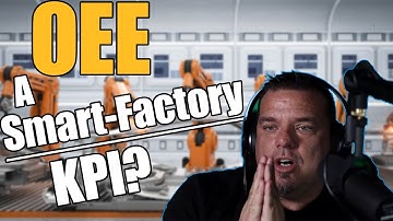 OEE, The Number One Smart Factory KPI?