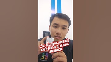 Công tắc wifi thông minh điều khiển thiết bị từ xa bằng smartphone. #shorts