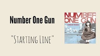 Number One Gun - Starting Line [Lyric Video]