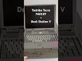 Toshiba Tecra 740CDT + Desk Station V = laptop transformer #retrogaming #windows95 #retrocomputer