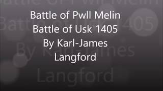 Bloody Pwll Melyn, Battle Of Usk