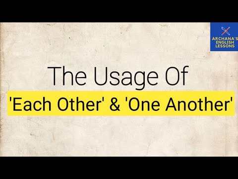 The Usage Of 'Each Other' & 'One Another' - YouTube