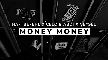 Haftbefehl, Celo & Abdi, Veysel - Money Money (Visualizer)