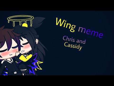 (Wing meme) gacha life FNAF  ♡{Chris X Cassidy}♡