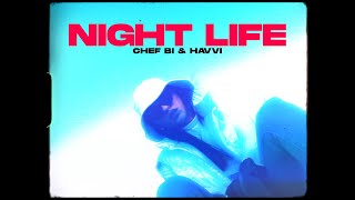 Chef Bi & Havvi - Night Life  Resimi