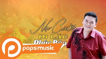 Nụ Cười Di Lạc | Phúc Béo