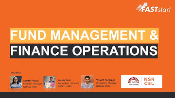 Fund Management and Finance Operations for Startup Incubators | FASTstart | CIE IIITH | NSRCEL IIMB