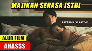 MELAYANI ISTRI MAJIKAN SAAT PERGI KERJA - Alur Film AHASSS