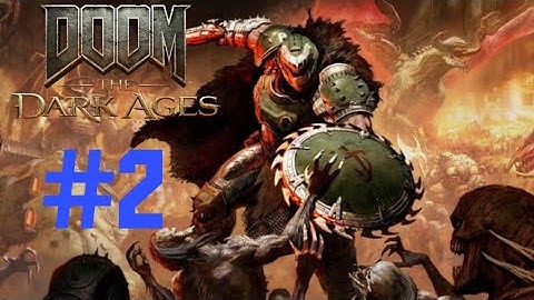 DOOM: The Dark Ages Part 2 Blind Walkthrough Lets Play PS5 No Commentary