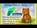 Azure Fabric Series: Step-by-Step Guide to Sign Up for Trial Fabric Account With a Personal Email #3