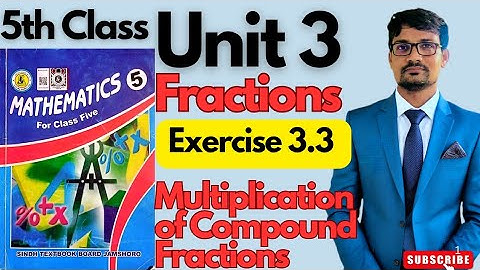 Unit 3 |Fractions| Exercise 3.3 |Class 5 Maths| Sindhtextbookboard
