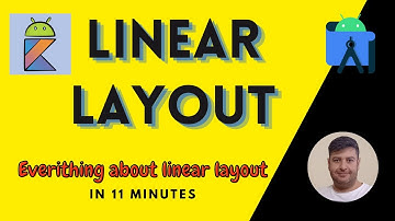 Everything about the Linear Layout in 11 minutes. Kotlin Android studio