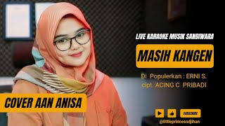 Lagu Jadul Masih Kangen Cover Karaokean musik Sandiwara AAN ANISA