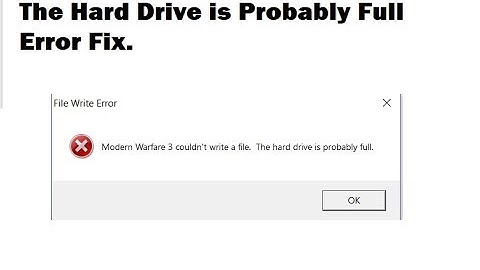 How to Fix Error the hard drive is Probably Full | MW3