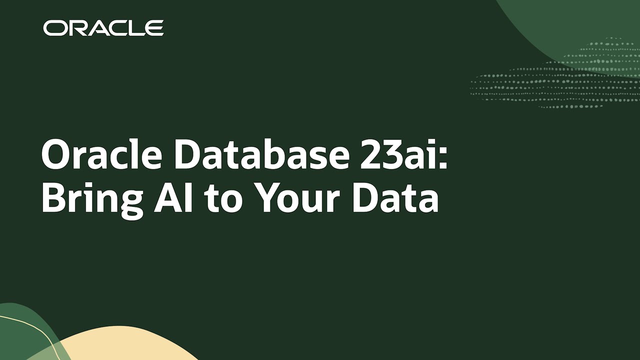 Building the Future of Data with Oracle Database 23ai - YouTube