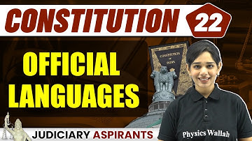 OFFICIAL LANGUAGES | Article 343-351 | L-22 Constitution | Judiciary By PW