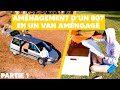 AMÉNAGER SA VOITURE EN UN VAN ! LA VANLIFE À PORTÉE DE MAINS