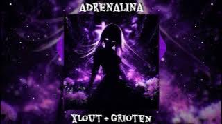 Grioten, xlout - ADRENALINA [ Visualizer]