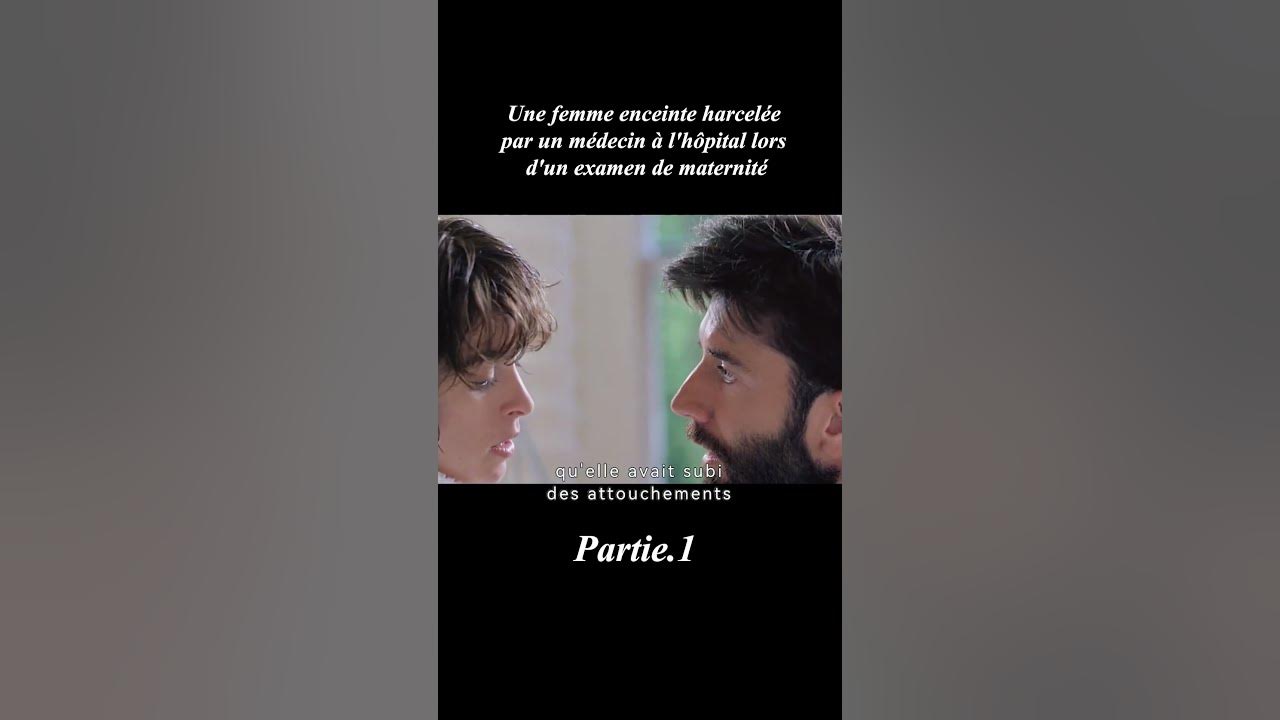 [1/3]Une femme enceinte harcelée par un médecin à l